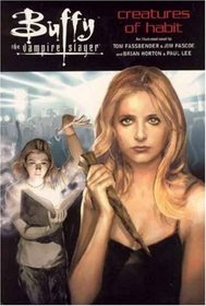Buffy the Vampire Slayer: Creatures of Habit
