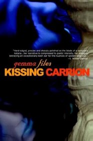 Kissing Carrion