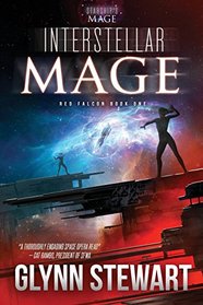 Interstellar Mage: A Starship's Mage Universe Novel (Red Falcon)