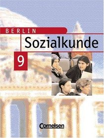 Sozialkunde 9. Schlerarbeitsbuch. Berlin. (Lernmaterialien)