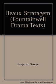 Beaux' Stratagem (Fountainwell Drama Texts)
