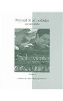 Workbook/Lab Manual (Manual de actividades) Volume B to accompany Sol y viento