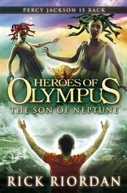 The Son of Neptune (Heroes of Olympus, Bk 2)