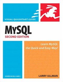 MySQL, Second Edition (Visual QuickStart Guide)