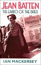 Jean Batten: The Garbo of the Skies