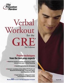 Verbal Workout for the GRE, 3rd Edition (Graduate Test Prep)