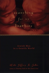 Searching for My Brothers:  Jewish Men in a Gentile World