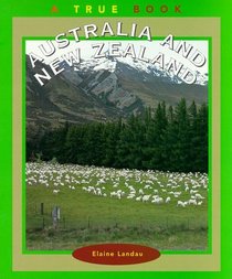 Australia and New Zealand (True Books-Geography: Countries)