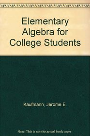 Elementary Algebra for College Students (Kent Series in Business Education)