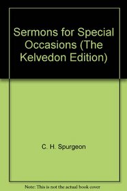 Sermons for Special Occasions (The Kelvedon Edition)
