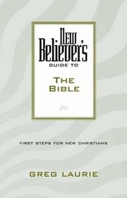 New Believer's Guide to the Bible