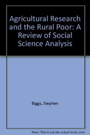 Agricultural Research and the Rural Poor: A Review of Social Science Analysis