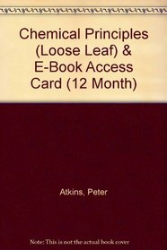 Chemical Principles (Loose Leaf) & e-Book Access Card (12 Month)