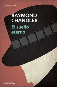 El Sueo Eterno (Spanish Edition)