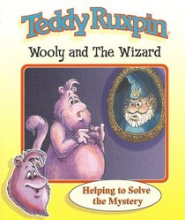 Teddy Ruxpin - Wooly and The Wizard