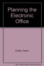 Planning the Electronic Office