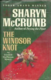 The Windsor Knot (Elizabeth MacPherson, Bk 5)