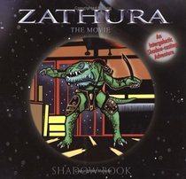 Zathura the Movie Shadowbook: An Intergalactic Shadow-Casting Adventure (Zathura: The Movie)