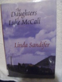 The Daughters of Luke McCall (Five Star First Edition Romance Series)