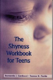 The Shyness Workbook For Teens