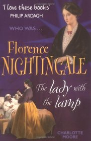 Florence Nightingale (Who Was...?)