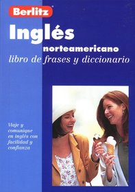 Ingles: Libro De Frases Y Diccionario (Berlitz Phrase Book)