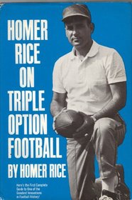 Homer Rice on triple option football
