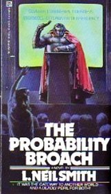 The Probability Broach
