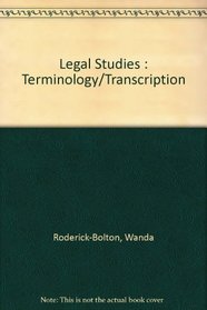 Legal Studies : Terminology/Transcription