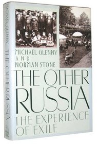 The Other Russia : The Experience of Exile