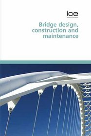 Bridge Design, Construction and Maintenance