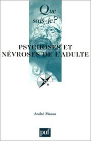 Psychoses et nevroses de l'adulte (6e ed)