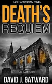 Death's Requiem (DCI Harry Grimm, Bk 6)