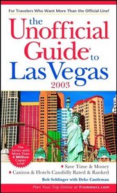 The Unofficial Guide(r) to Las Vegas 2003