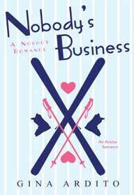 Nobody's Business (Avalon Romance)