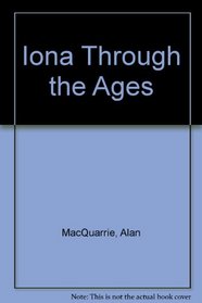 Iona Through the Ages