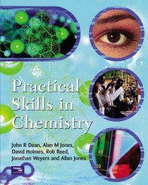 General Chemistry: A Integrated Approach: AND Practical Skills in Chemistry