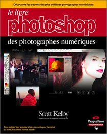 Le Livre Photoshop des photographes numriques