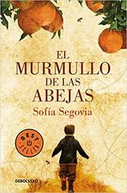 El murmullo de las abejas (The Murmur of Bees ) (Spanish Edition)