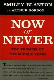 Now or Never: The Promise of the Middle Years