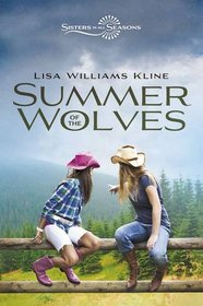 Summer of the Wolves (Sisters in All Seasons, Bk 1)