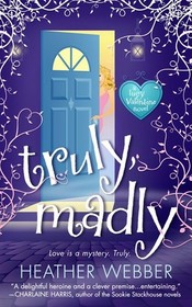 Truly, Madly (Lucy Valentine, Bk 1)