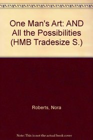 One Man's Art: AND All the Possibilities (HMB Tradesize S.)