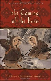 The Coming of the Bear (Zenta and Matsuzo Mystery)