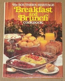 Southern Heritage Breakfast and Brunch Cookbook (Southern Heritage Cookbook Library)