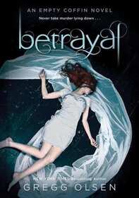 Betrayal (Empty Coffin, Bk 2)