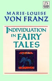 Individuation in Fairy Tales (C. G. Jung Foundation Books)