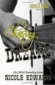 Chasing Dreams: A Devil's Bend Novel (Volume 1)