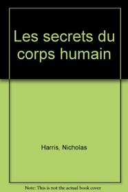 Dans les secrets du corps humain