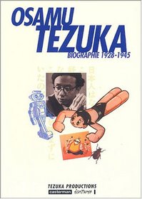 Osamu Tezuka : Biographie 1928-1945